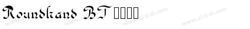 Roundhand BT字体转换
